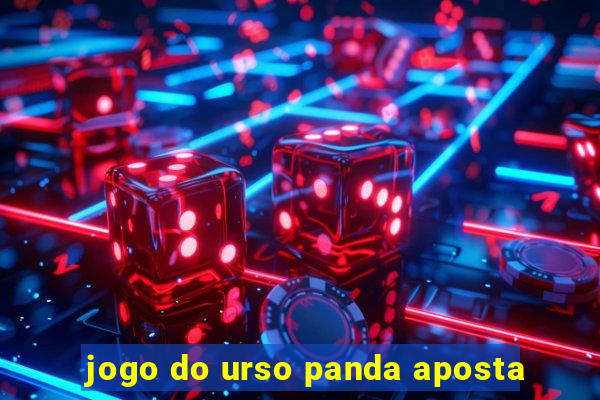 jogo do urso panda aposta